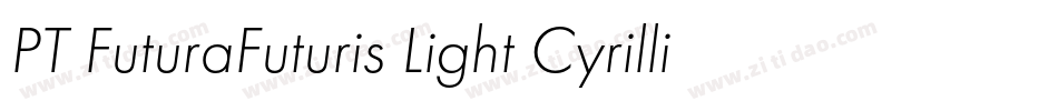PT FuturaFuturis Light Cyrillic字体转换